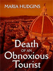 Death of an Obnioxious Tourist