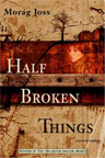 Half Broken Things