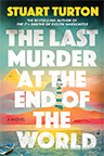 The Last Murder at the End of the World