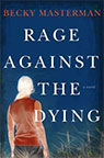 Rage Against the Dying